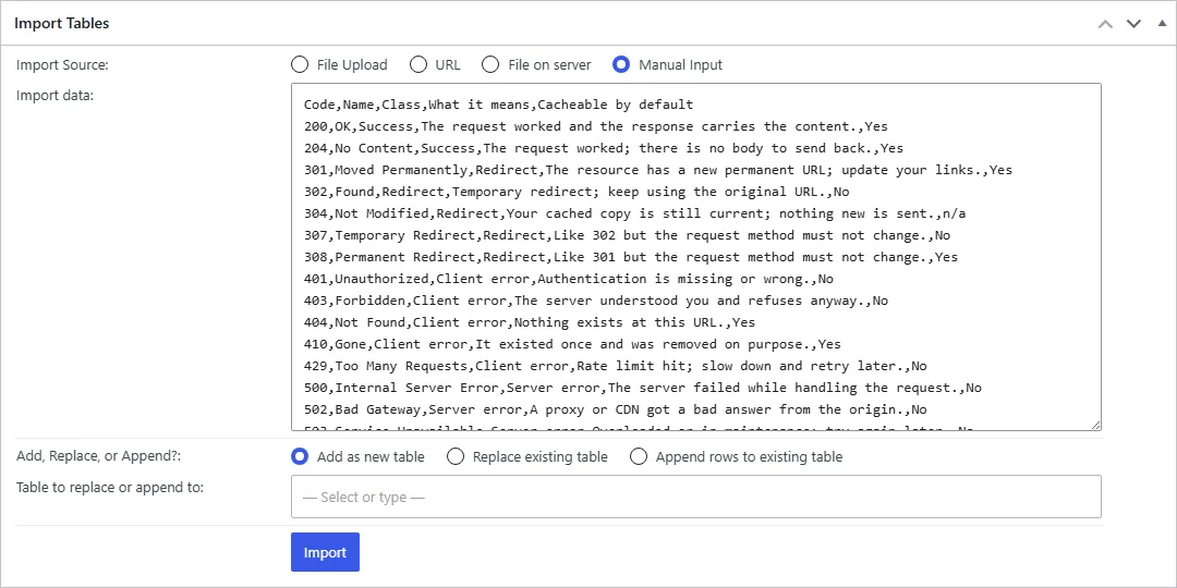 The TablePress Import Tables screen with Manual Input selected as the import source and 16 lines of comma-separated data pasted into the Import data box - a header row of Code, Name, Class, What it means and Cacheable by default, then one line per HTTP status code - with Add as new table selected and the Import button below.